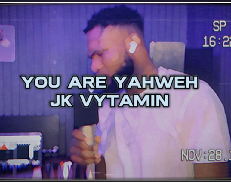 JK Vytamin You Are Yahweh Cover MP3 Download 