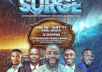 Woli Arole Presents "Surge": A 24-Hour Friends' Fellowship of Worship, Praises, and Prayers