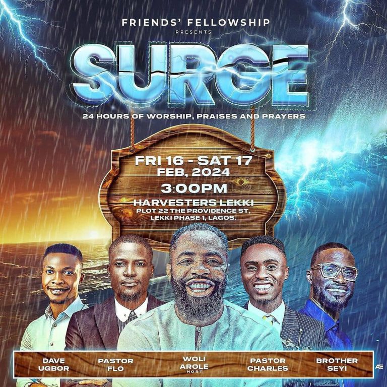 Woli Arole Presents "Surge": A 24-Hour Friends' Fellowship of Worship, Praises, and Prayers