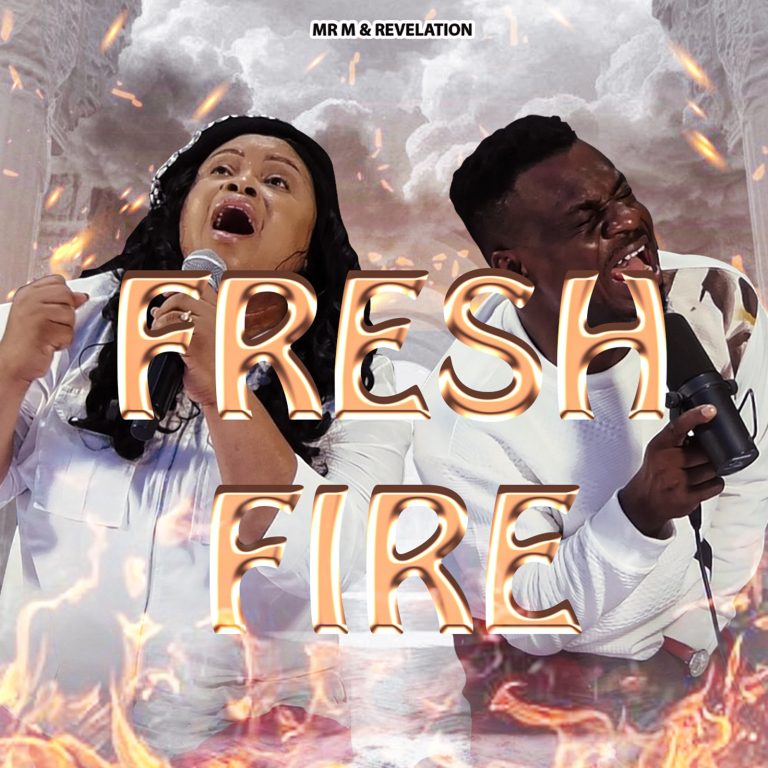 Mr M and Revelation Fresh Fire MP3 Download