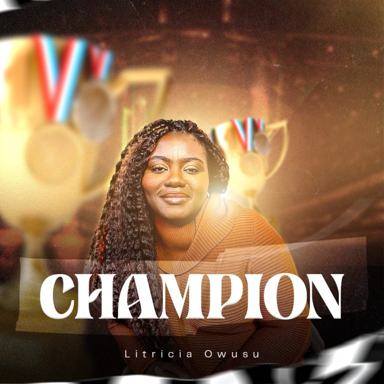 Litricia Owusu Champion MP3 Download