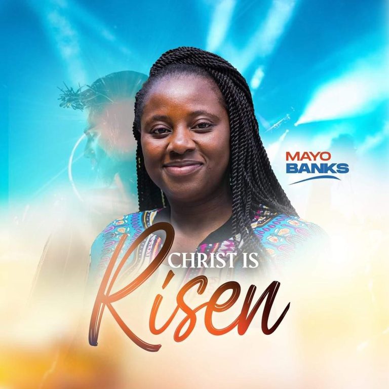 Mayo Banks Christ is Risen MP3 Download