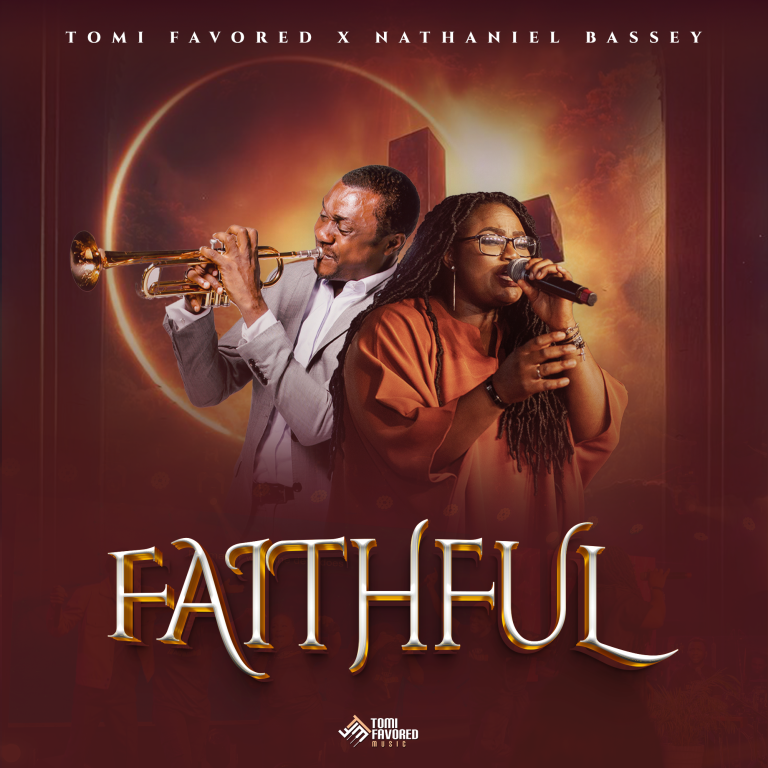 Tomi Favored ft Nathaniel Bassey Faithful Mp3 Download