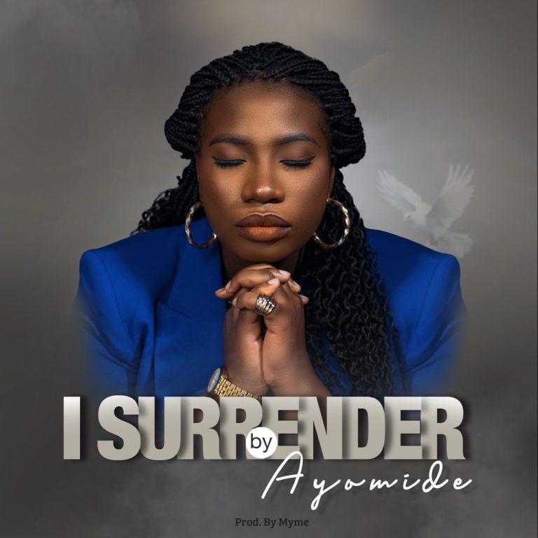 Ayomide Faith I Surrender MP3 Download