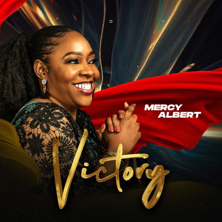 Mercy Albert Victory All the Way MP3 Download