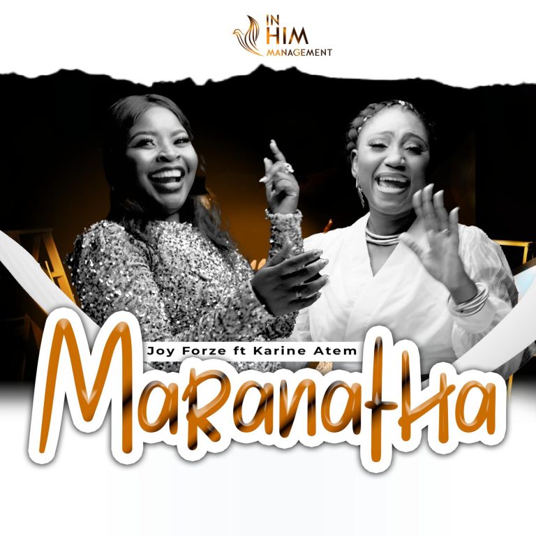 Joy Forze Maranatha ft. Karine Atem MP3 Download