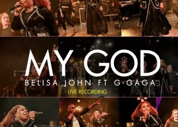 Belisa John MY God ft. G-Gaga MP3 Download