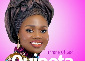 Quineta Michael Offers Up a New Single Tagged “Throne of God”