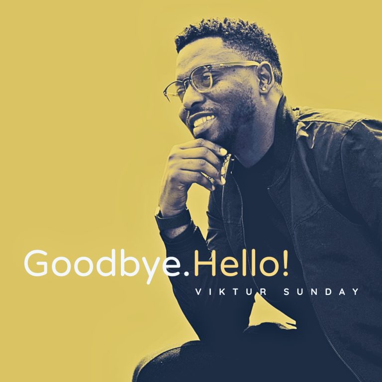 Viktur Sunday Goodbye Hello MP3 Download