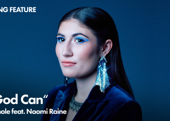 Katy Nichole and Naomi Raine Inspire with New Music Video for ‘My God Can’
