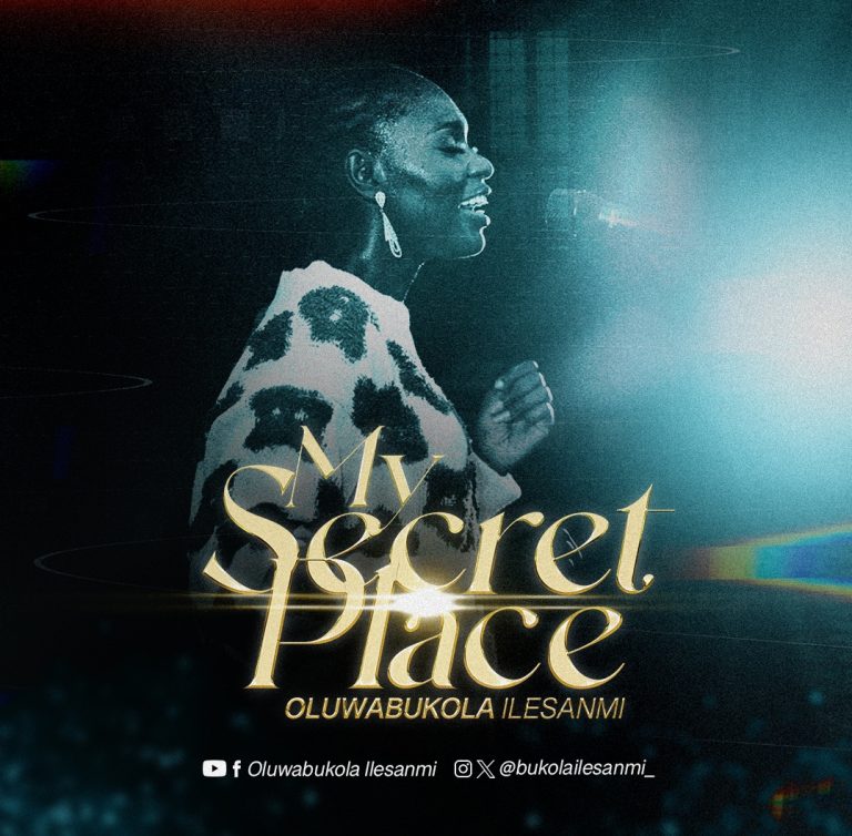 Oluwabukola Ilesanmi My Secret Place MP3 Download