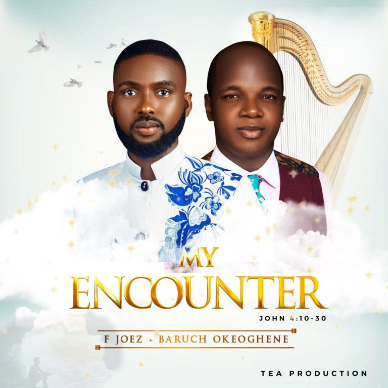 Min Fjoez My Encounter ft. Min Baruch Okeoghene MP3 Download