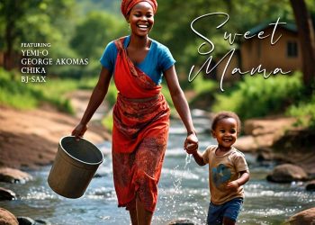 Phat-E | Sweet Mama | Feat. Yemi O, George Akomas, Chika & BJ-Sax