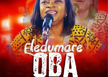 ESTHER OYELERE – ELEDUMARE OBA