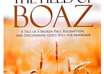 The Field of Boaz – Austin J. Ukporhe