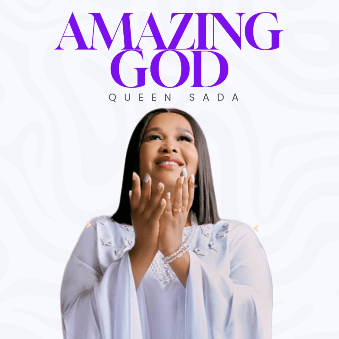 Amazing God - Queen Sada