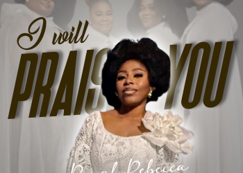 I Will Praise You - Royal Rebecca