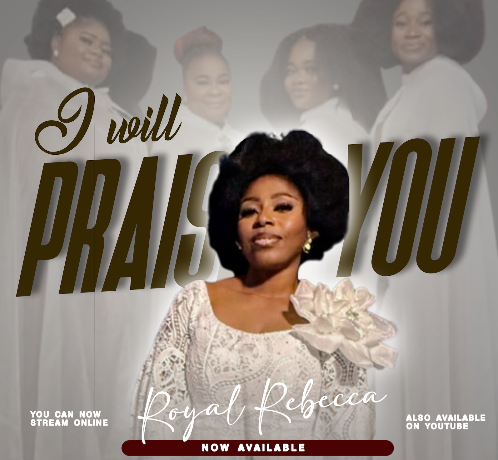 I Will Praise You - Royal Rebecca