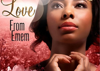 Emem Archibong Drops Her Latest Track “Story Of Love”
